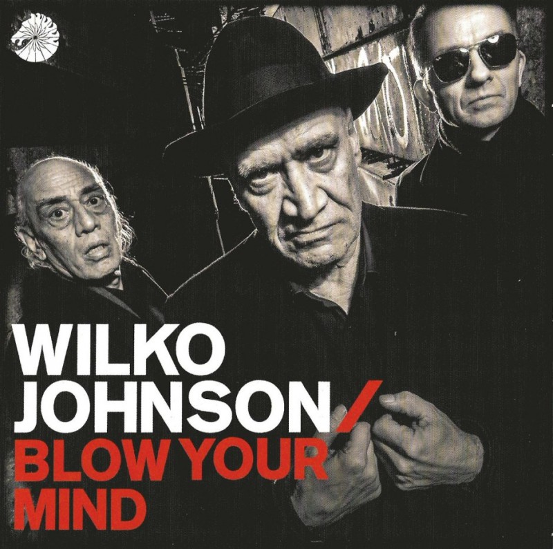 Wilko-Johnson-Blow-Your-Mind.jpg